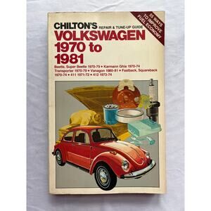 Chilton's Volkswagen 1970-1981 Repair and Tune Up Guide